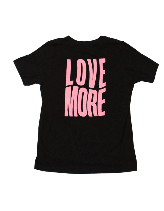 Love More Tee